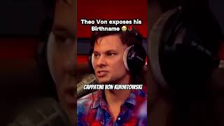 Theo Von exposes his Birthname 😭🌹