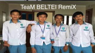 TeaM BELTEI RemiX កំណាព្យស្នេហ៍ sloy ko kob mg 🎶