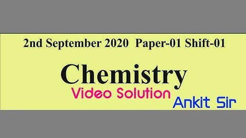 Jee mains 2 September 2020 || Shift-1|| Video Solution