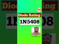 1N5408 Diode Rating Explained #Shorts #Electronics #ElectronicsEngineering #RectifierDiode
