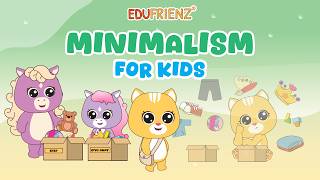 Minimalism for Kids Understanding Others Edufrienz 99