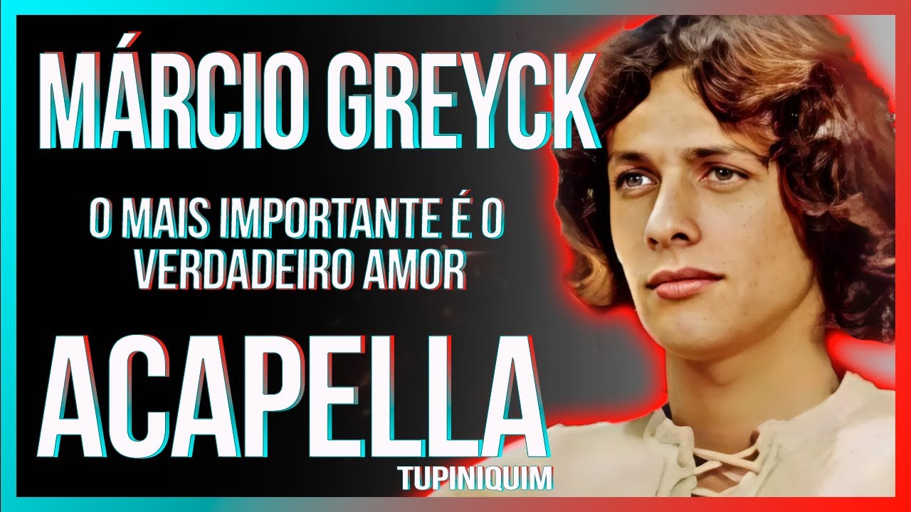 Márcio Greyck - O Mais Importante é o Verdadeiro Amor [Tanta Voglia Di ...