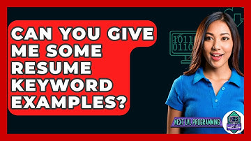 Can You Give Me Some Resume Keyword Examples? - Next LVL Programming