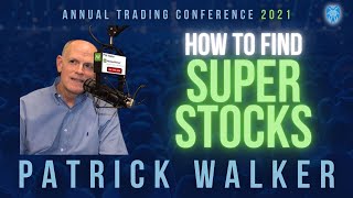 How To Find, Ride, and Manage Super Stocks | Patrick Walker