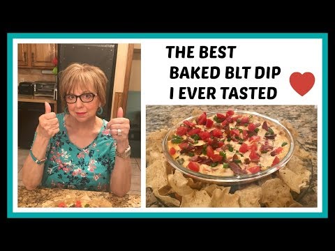 THE BEST BAKED BLT DIP I EVER TASTED...EASY AND DELICIOUS