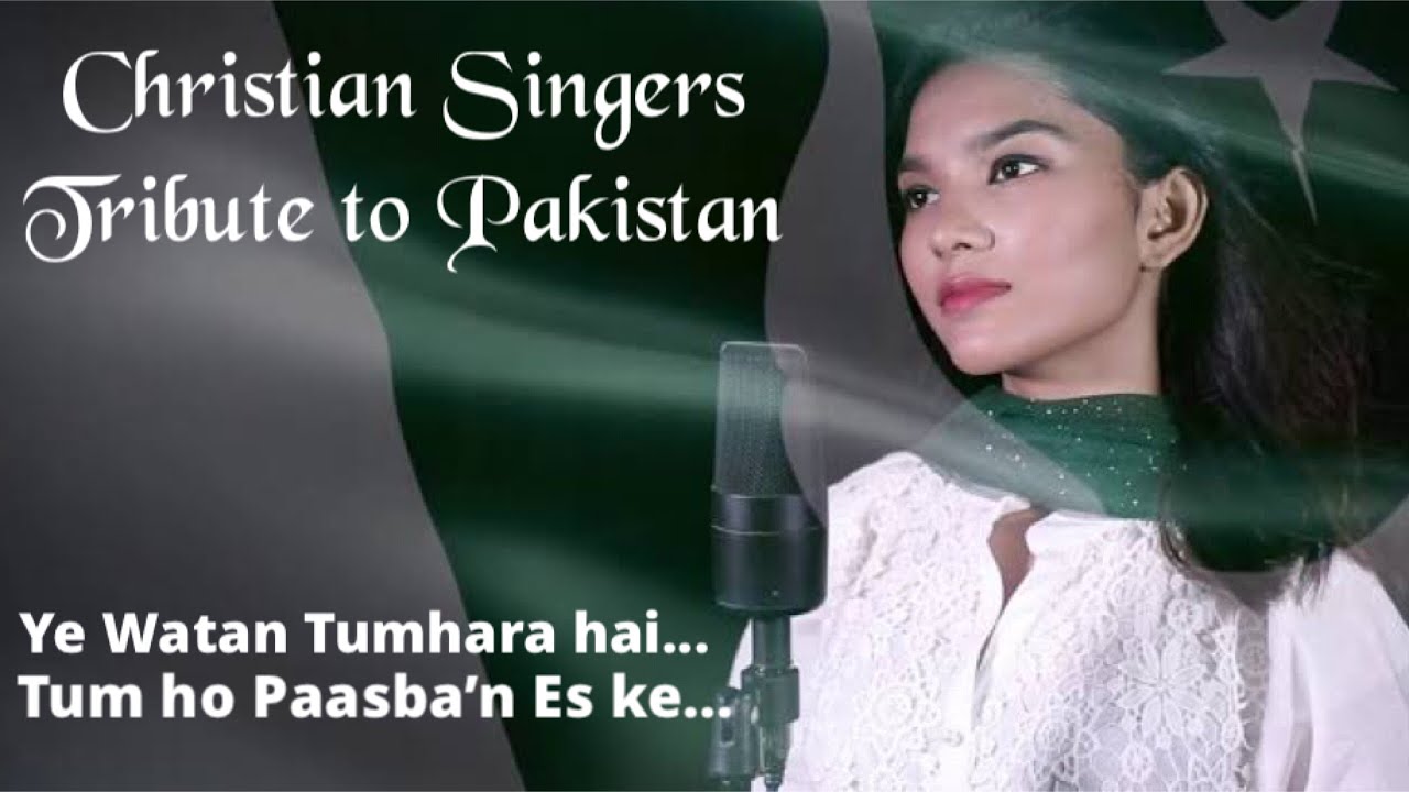 Milli Naghma by Christian Singers 2017 Tribute to Pakistan