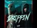 Anuel AA, Messiah – Drippin ( Audio Oficial)