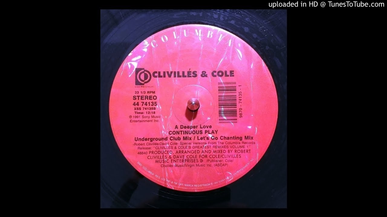 Clivilles & Cole A Deeper Love (Continuous Play) (Underground Club