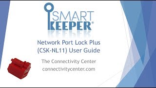 Network Port Lock Plus - Advanced SMART KEEPER  Physical LAN Security,  Port Locking User Guide