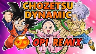 DRAGON BALL SUPER Op1 – Chozetsu Dynamic [Styzmask Remix] chords