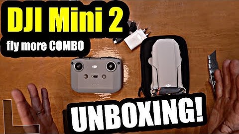 DJI Mini 2 fly more unboxing