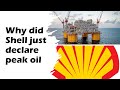 Why did Shell just declare peak oil & how they plan to capture renewables  demand via natural gas