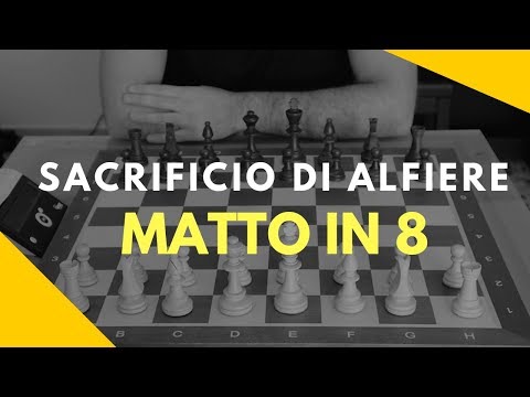 Vincere in 8 Mosse con un Sacrificio di Alfiere in Apertura