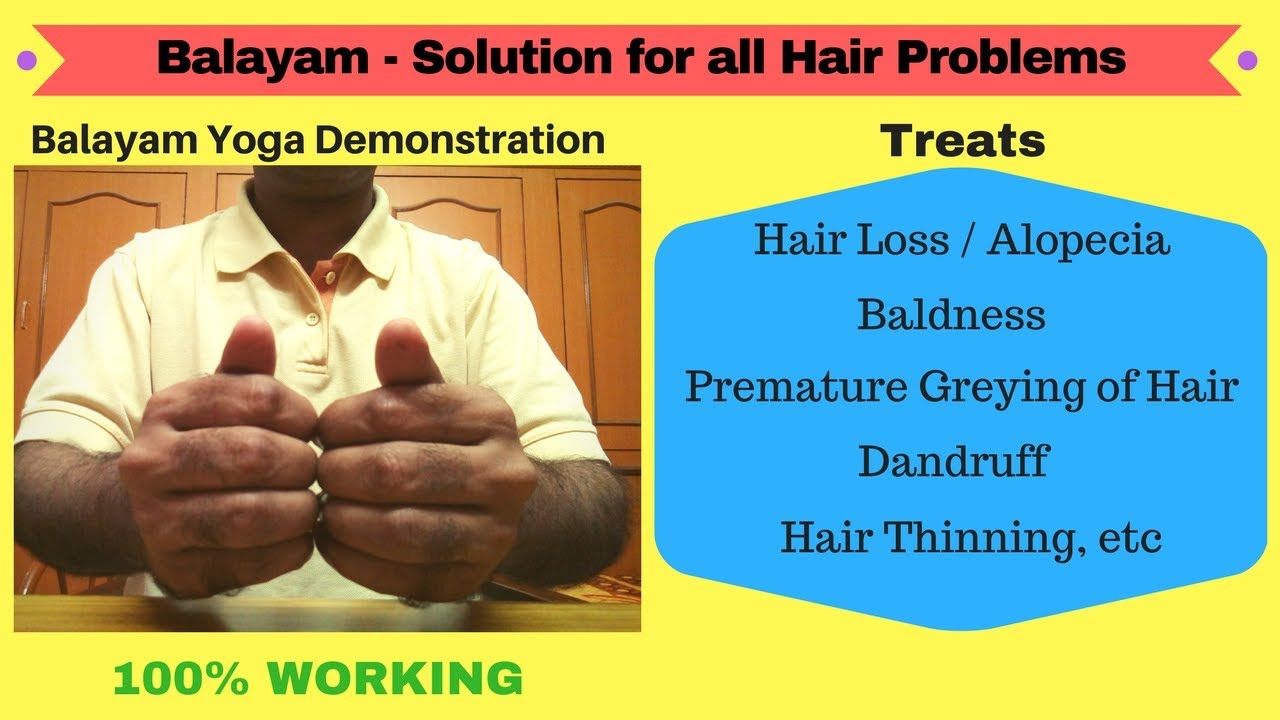 Balayam Yoga Results, Balayam Yoga Technique, Reviews, Benefits, Success  (Exercise for Hair Growth) - YouTube