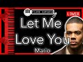 Let Me Love You (LOWER -3) - Mario - Piano Karaoke Instrumental