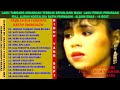 Download Lagu RATIH PURWASI - LAGU NOSTALGIA TERBAIK TERPOPULER FULL ALBUM  LAGU TAMBANG KENANGAN -16 BEST OF