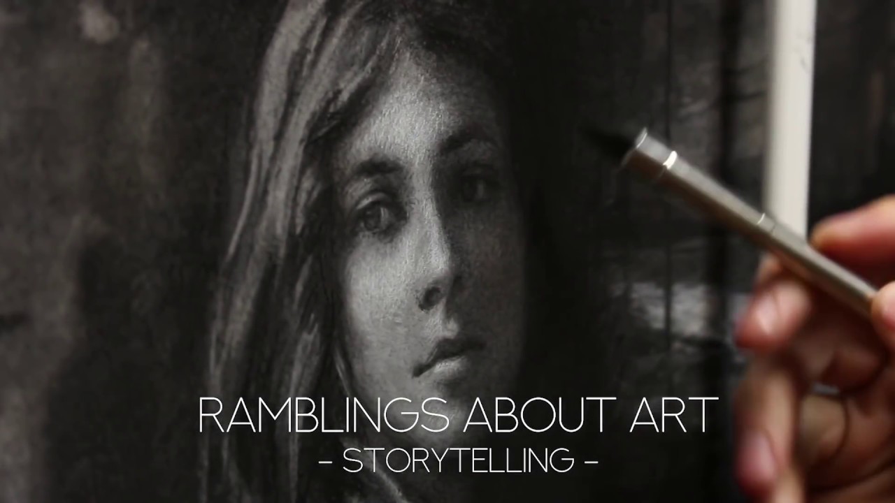Storytelling and Art Ramblings and Ideas An Overview throughout the