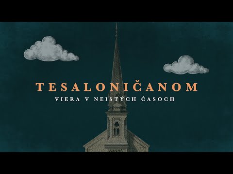 Video: Čo znamená 1. Tesaloničanom?