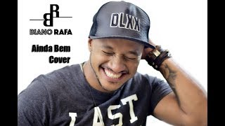 Biano Rafa - Ainda Bem Thiaguinho Cover