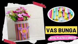Membuat Vas Bunga dari Sedotan dan Botol Plastik || Kreasi dari Sedotan || Mengolah Sampah Plastik