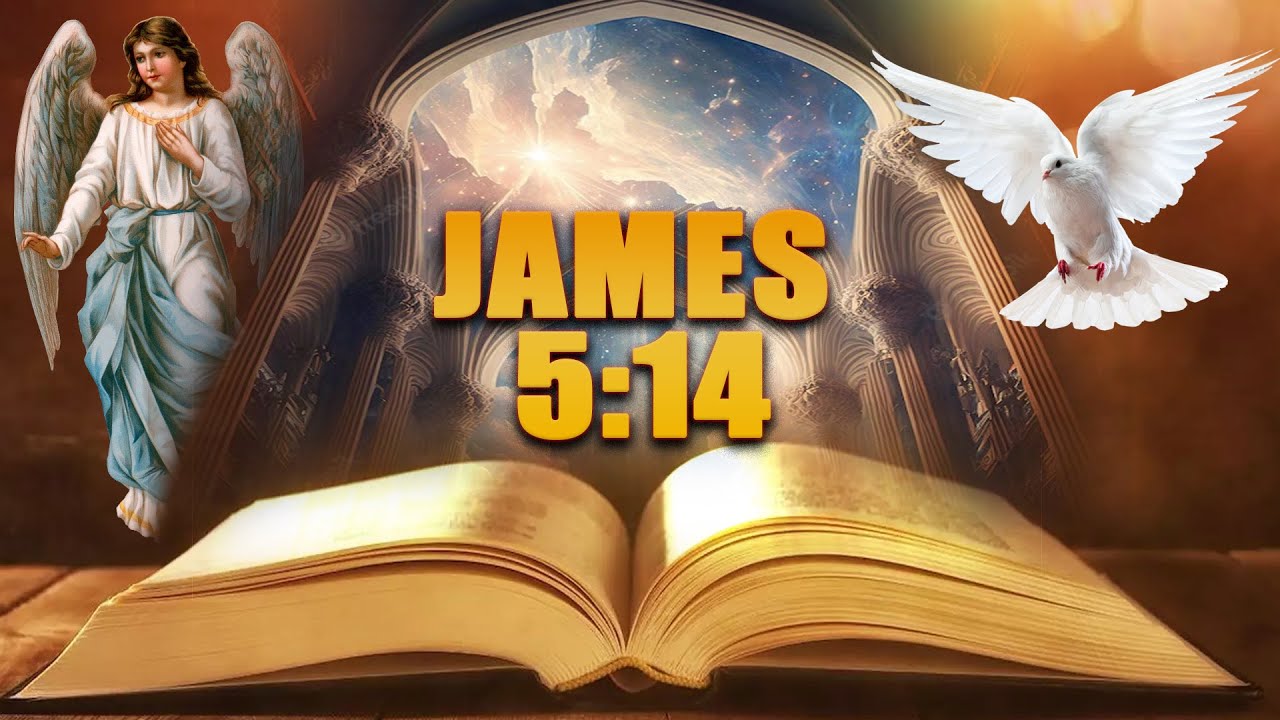  verse of the day james 5 14 youtube