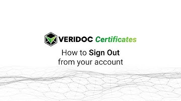 How to Sign Out from your Account | Demo Video | Certificate Verification | Digital Certificates