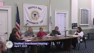 Sheffield Selectboard Meeting, April 7, 2025