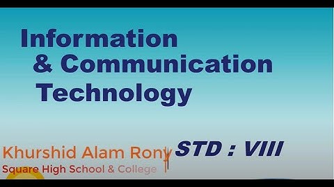 ICT, STD-VIII, Ch: 5, Use of the Internet in Education & Daily Life. (Part: 1)