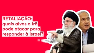 RETALIAÇÃO: quais alvos o Irã pode atacar para responder à Israel?