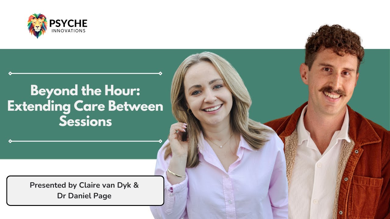 Webinar: Beyond the hour: Extending Care Between Sessions
