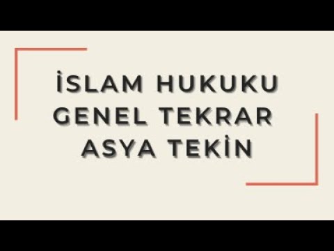 İslam Hukuku Genel Tekrar (Genel Tekrar-4) dikab-dhbt-mbsts