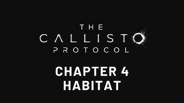 The Callisto Protocol - Chapter 4 - Habitat - Full Playthrough - PC - 4K - HDR - Max Settings