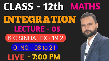 Integration Class 12 | Kc Sinha Ex 19.2 | Q. no. 8 to 21 complete solution | ypy mathematics