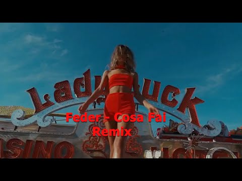 Feder - Cosa Fai (Remix)