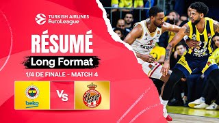VAINCRE OU MOURIR ⚔ !  Fenerbahçe vs Monaco  Résumé EuroLeague 1/4 de finale match 4