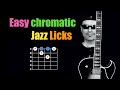 Easy Chromatic Jazz Licks - Step by Step - Achim Kohl - Jazz Guitar