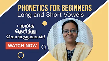 Phonetic Symbols | Long and Short Vowels in English | English with Vennila | Phonetics for SPELLBEE