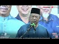 YB Tan Sri Muhyiddin Yassin | Ceramah Mega Perikatan Nasional Simpang Jeram | 3 September 2023