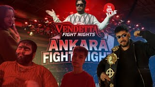 Ankarayı Sallayan Gece Vendetta Fight Night Full Atmosf