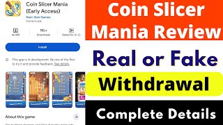 Coin Slicer Mania App Real or Fake | Coin Slicer Mania App Withdrawal | Coin Slicer Mania App Review screenshot 5