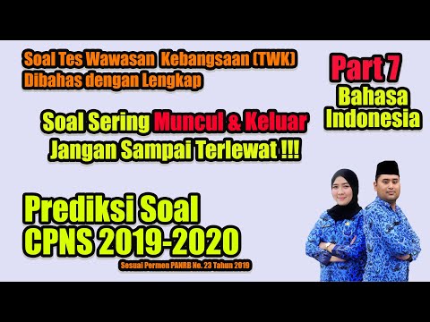 Soal CPNS 2019 2020 Tes Wawasan Kebangsaan TWK Part 7 ...