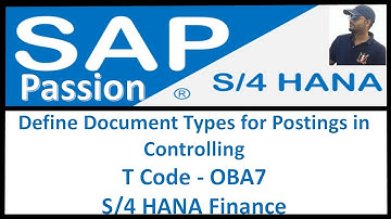 Define Document Types for Postings in Controlling | T Code - OBA7 | SAP S4 HANA Controlling