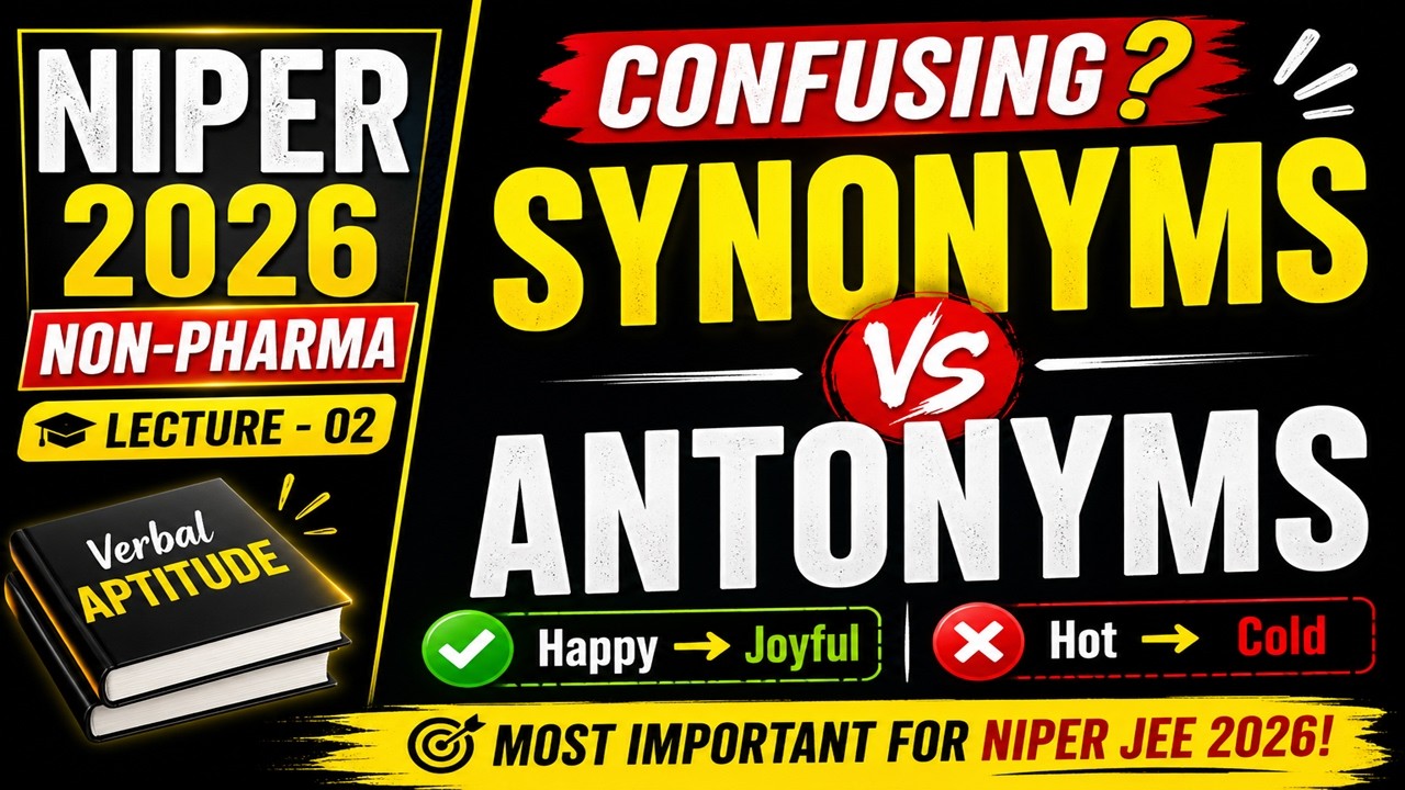 NIPER JEE 2026 Complete Guide | Non Pharma Strategy, Syllabus, Dates & Full Masterplan