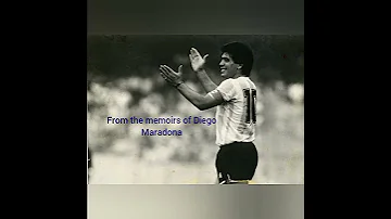 The Power Of Belief From The Memories Of Diego Maradona 