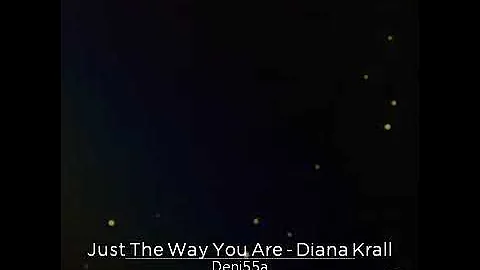 Just The Way You Are | Billy Joel | Diana Krall |