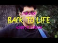 Dan sier  back to life official acoustic