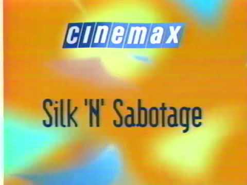 Silk N Sabotage (1995) Bumper - Cinemax
