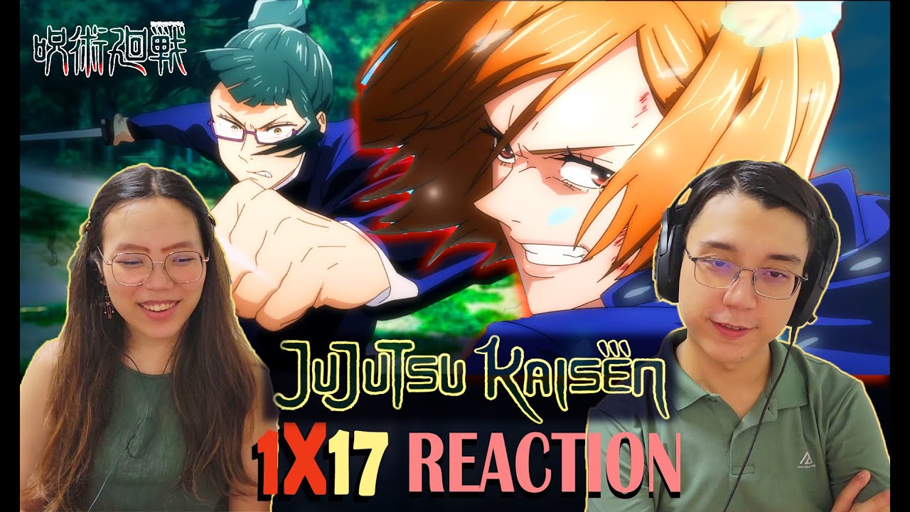 Jujutsu Kaisen 1x17 | "Kyoto Sister School Goodwill Event - Team Battle, Part 3" | REACTION