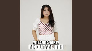 Rindu Tapi Jauh