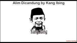 Alim Dicandung - kang Ibing & Endah Rosita (HQ Sound)